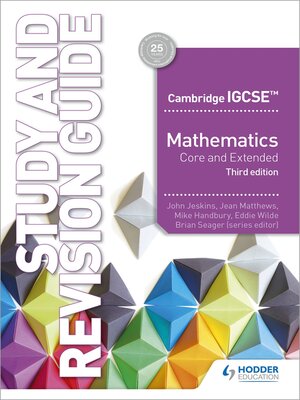 cover image of Cambridge IGCSE Mathematics Core and Extended Study and Revision Guide